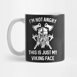 I Am Not Angry This Is Just My Viking Face shirt description Mug